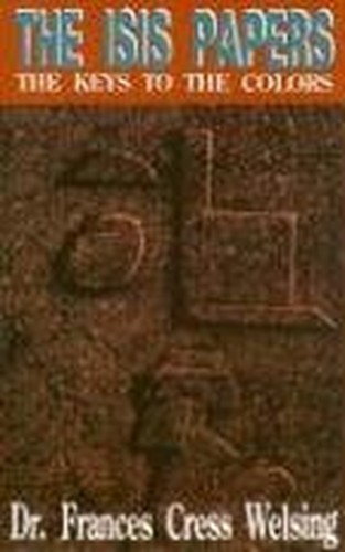 The Isis Papers: The Keys to the Colors Paperback