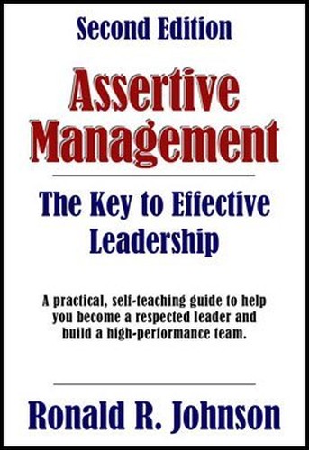 Title: Assertive Management The Key to Effective Leadersh