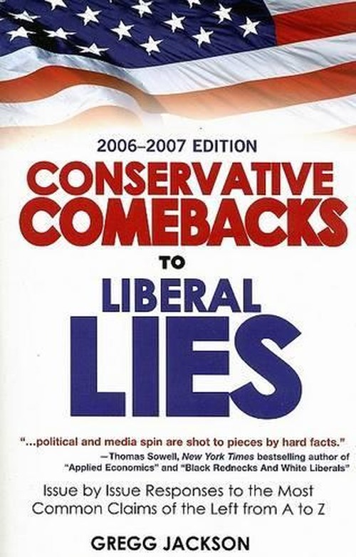 Conservative Comebacks to Liberal Lies