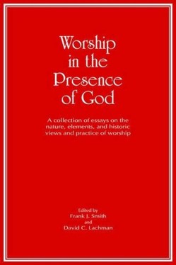 Worship in the Presence of God