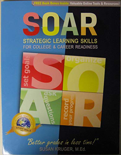 SOAR Strategic Learning Skills for College & Caree