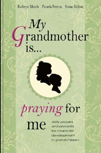 My Grandmother Is... praying for me