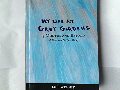 My Life at Grey Gardens