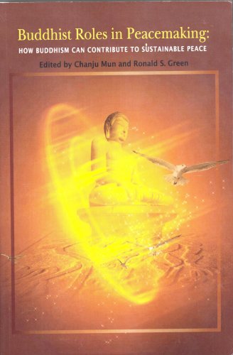 Buddhist Roles in Peacemaking