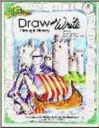 Draw and Write Through History: The Vikings, the Middle Ages, and the Renaissance