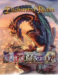 The Enchanted Realm Art of Ed Beard Jr.: A Journey from the Written Word to Visual Reality: 1