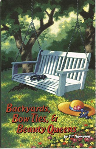 Title: Backyards Bow Ties n Beauty Queens