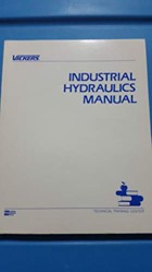 Industrial Hydraulics Manual 5th Ed. 2nd Printing