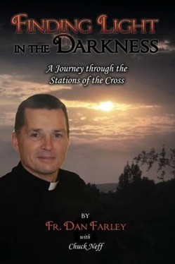 Finding Light in the Darkness, A Journey Through the Stations of the Cross