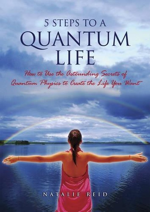 5 Steps to a Quantum Life