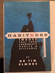Habitudes, the Art of Connecting with Others (a Character Based Resource)