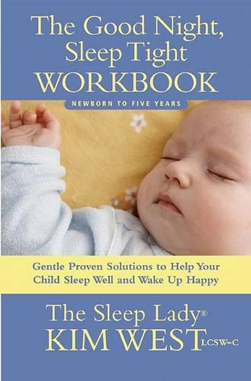 The Good Night, Sleep Tight Workbook