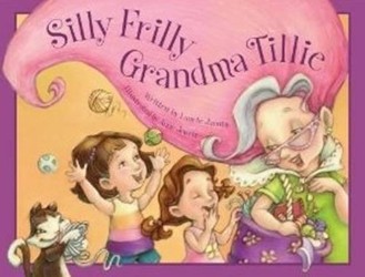 Silly Frilly Grandma Tillie