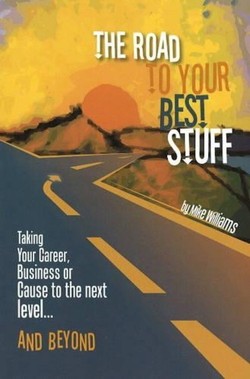 The Road to Your Best Stuff