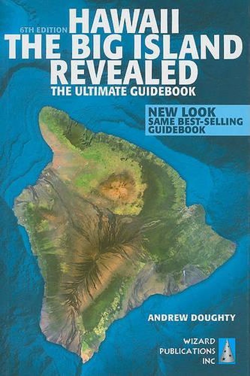 Hawaii the Big Island Revealed