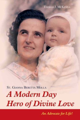 St. Gianna Molla A Modern Day Hero of Divine Love