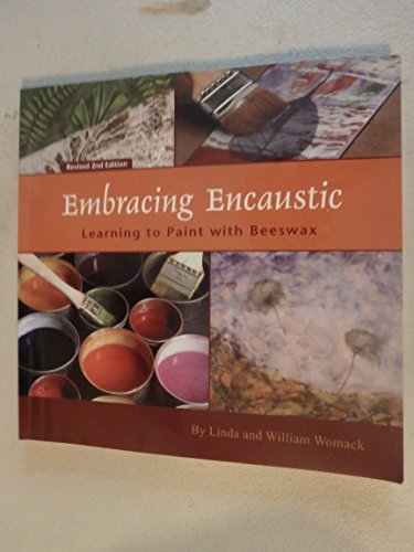 Embracing Encaustic