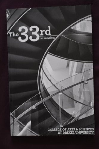 The rd An Anthology College of Arts Sciences at Drexel University