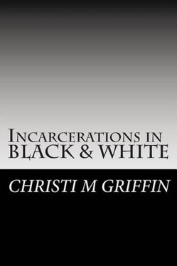 Incarcerations in Black and White