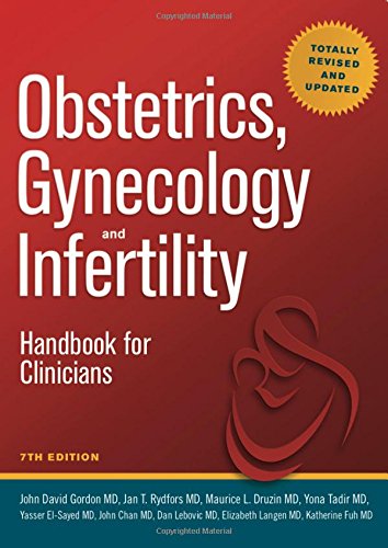 Obstetrics, Gynecology and Infertility: Handbook for Clinicians