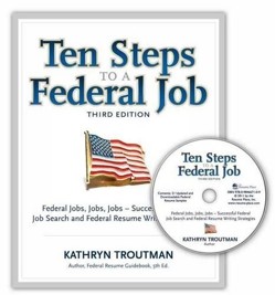 Ten Steps to a Federal Job, 3rd Ed