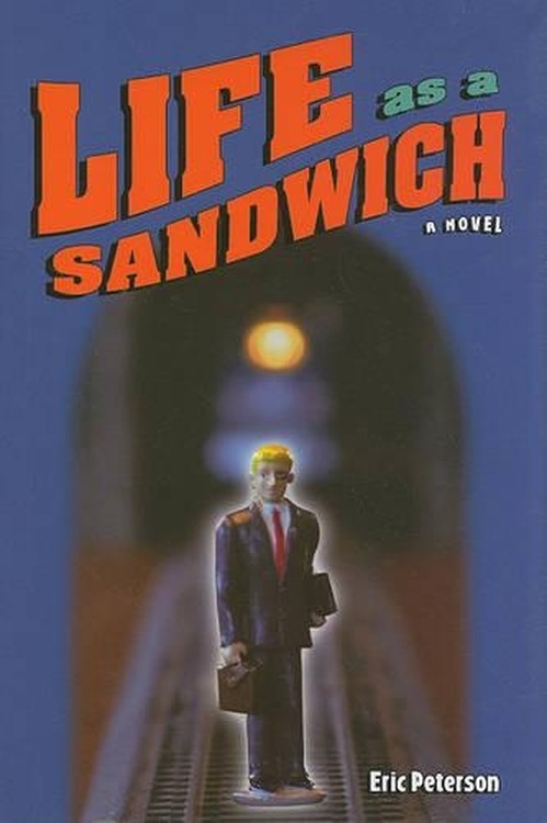 Life as a Sandwich