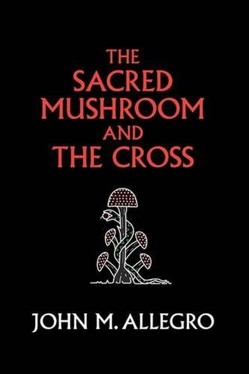 The Sacred Mushroom and the Cross