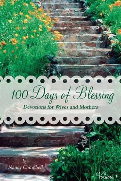 100 Days of Blessing - Volume 1