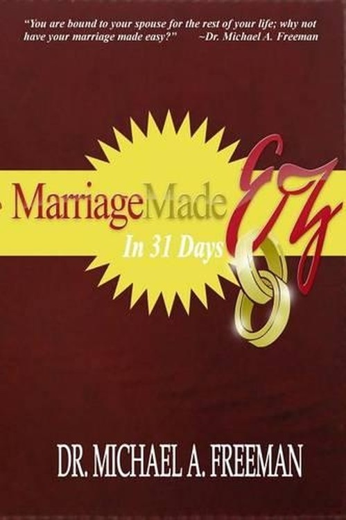 Marriage Made EZ in 31 Days