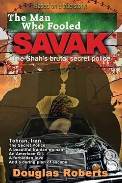 The Man Who Fooled Savak