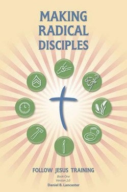 Making Radical Disciples