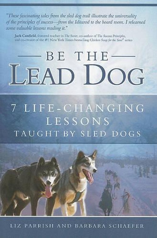 Be the Lead Dog