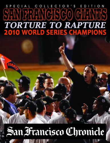 San Francisco Giants Torture to Rapture