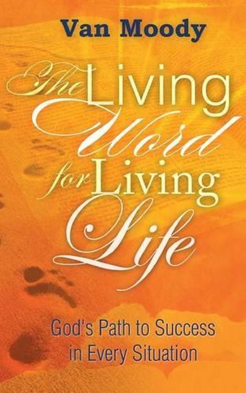 The Living Word for Living LIfe
