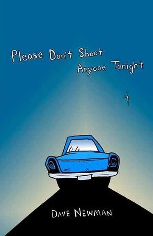 Please Don't Shoot Anyone Tonight