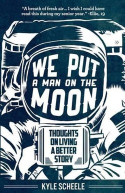 We Put A Man On The Moon