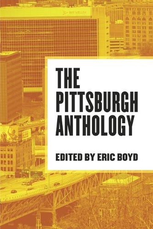The Pittsburgh Anthology