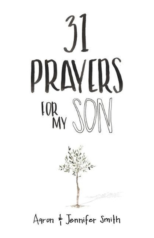 31 Prayers for My Son