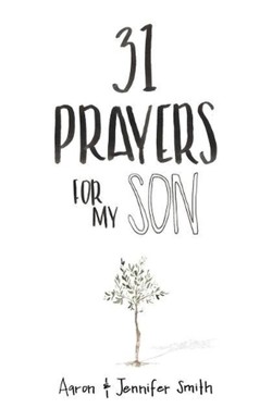 31 Prayers for My Son