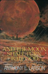 And the Moon Shall Turn to Blood (The Prophecy Trilogy)