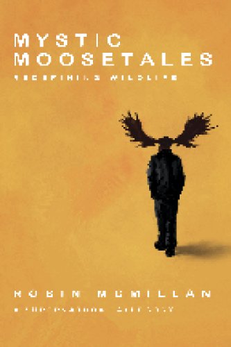 Mystic MooseTales: Redefining Wildlife