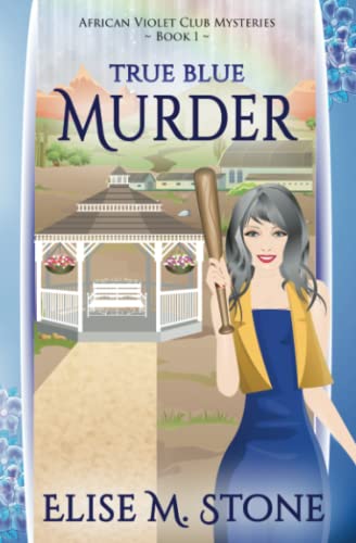 True Blue Murder (African Violet Club Mysteries)