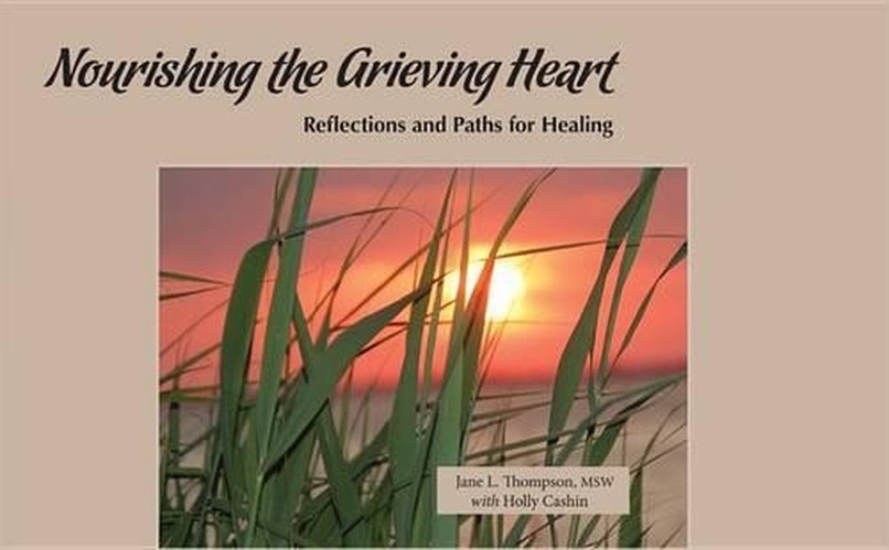 Nourishing the Grieving Heart