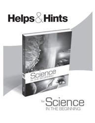 Science in the Beginning Hints and Helps Teachers Guide by Jay Wile