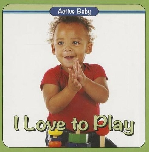 I Love to Play