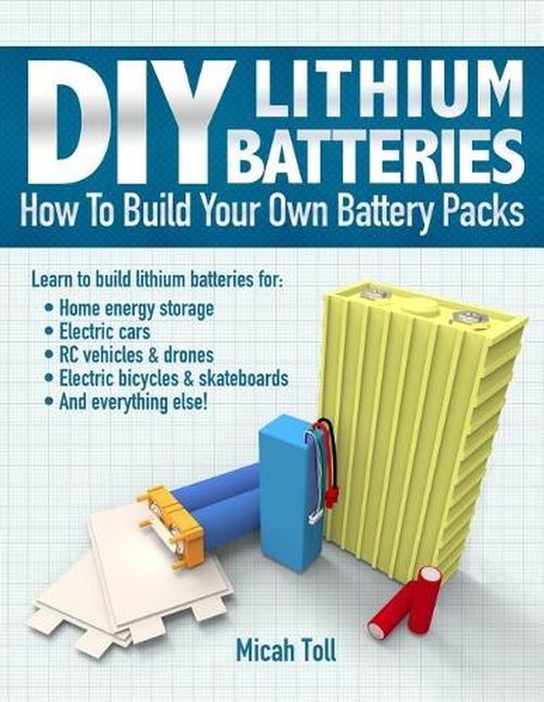 DIY Lithium Batteries