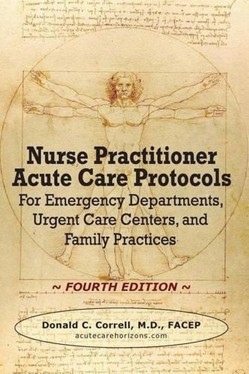 Nurse Practitioner Acute Care Protocols - FOURTH EDITION