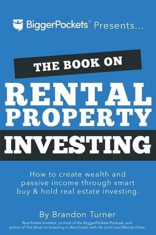 The Book on Rental Property Investing,the-How to Create Wealth and Passive
