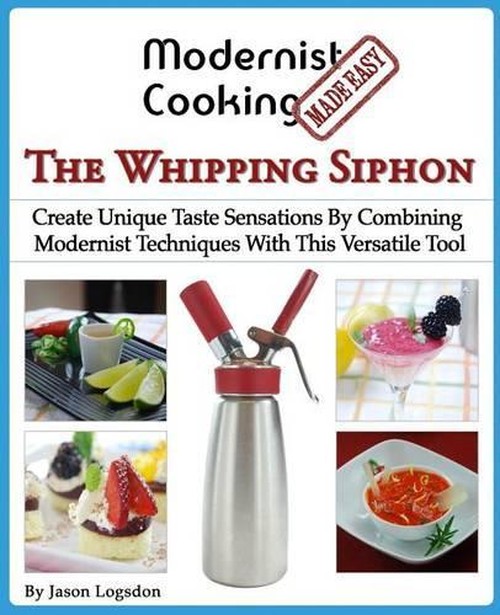 Modernist Cooking Made Easy