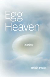 Egg Heaven: Stories